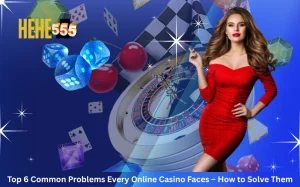 Common Online Casino Problems