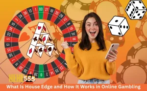 What Is House Edge