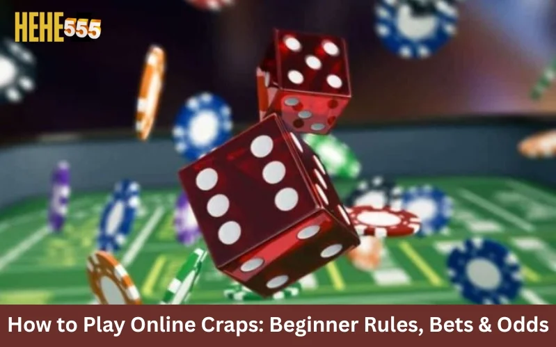 How to Play Online Craps