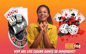 Why are live casino games so immersive