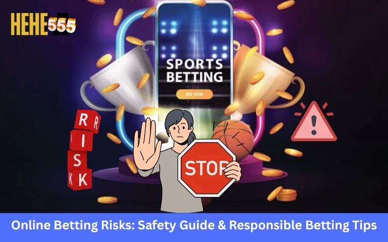 Online Betting Risks