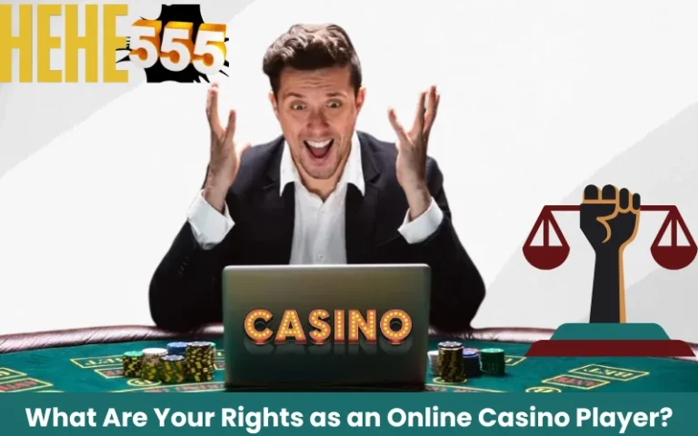 Rights as an Online Casino Player