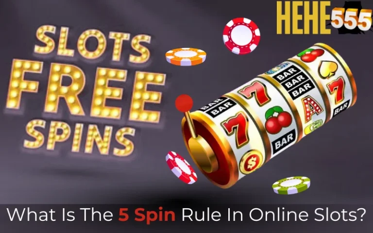 5 Spin Rule In Online Slots